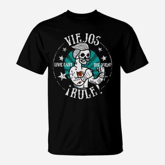 Viejos-Live-Fast-Die-Viejo-Rule T-Shirt - Monsterry UK