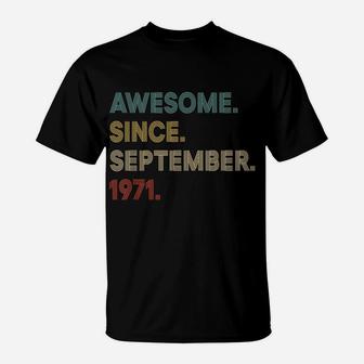 Vintage Awesome Since September 1971 50Th Birthday Gift T-Shirt | Crazezy