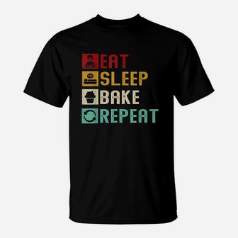 Vintage Eat Sleep Bake Repeat Funny Baking Baker Bakery Gift T-Shirt | Crazezy AU