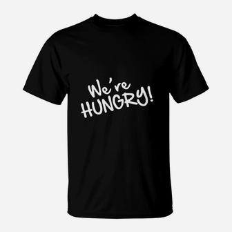 We Are Hungry Funny Baby Bump Announcement T-Shirt | Crazezy AU