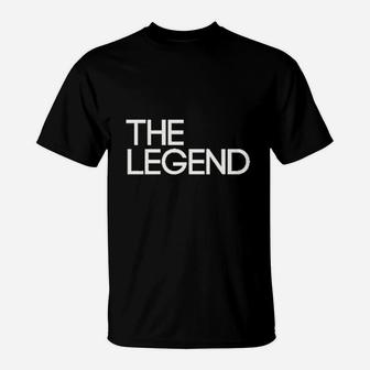 We Match The Legend And The Legacy T-Shirt | Crazezy CA