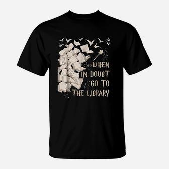 When In Doubt Go To The Library T-Shirt | Crazezy DE