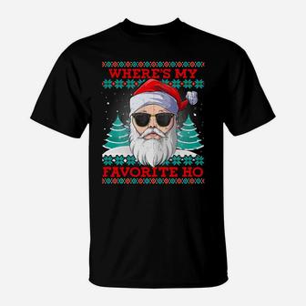 Where's My Favorite Ho Funny Santa Christmas Ugly Sweater Sweatshirt T-Shirt | Crazezy
