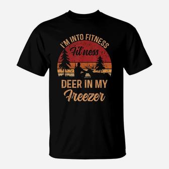 Whitetail Buck Funny Deer Hunting Hunter I'm Into Fitness T-Shirt | Crazezy UK