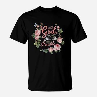 With God All Things Are Possible Prayer T-Shirt | Crazezy