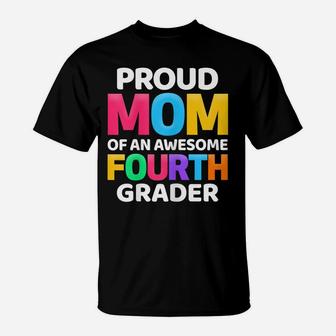 Womens 4Th Grade Gift Proud Mom Of An Awesome Fourth Grader T-Shirt | Crazezy AU