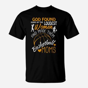 Womens Basketball Mom - Loud And Proud Cute T-Shirt | Crazezy CA