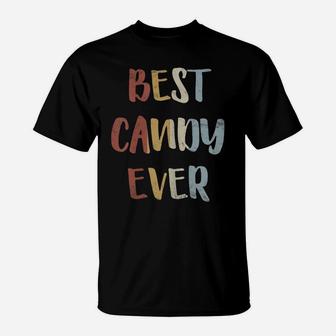 Womens Best Candy Ever Retro Vintage First Name Gift T-Shirt | Crazezy UK