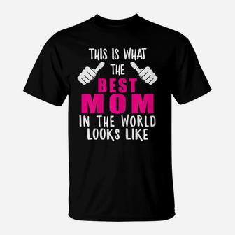 Womens Best Mom In The World Funny Mama Mommy Mother Proud Wife T-Shirt | Crazezy UK