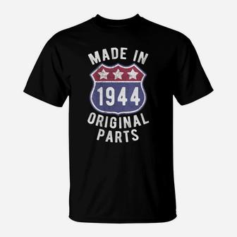 Womens Born In 1944 Vintage Made In 1944 Original Parts Birth Year T-Shirt | Crazezy DE
