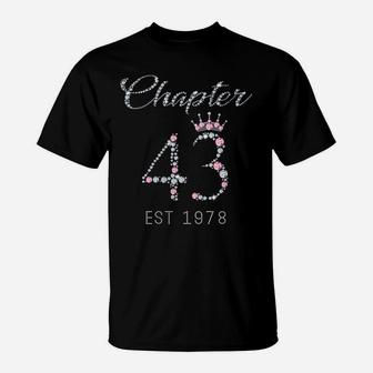 Womens Chapter 43 Est 1978 43Rd Birthday Tee Gift For Womens T-Shirt | Crazezy