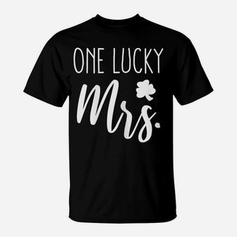 Womens Couple Gift St Patricks Day Wife Female Shirt One Lucky Mrs T-Shirt | Crazezy