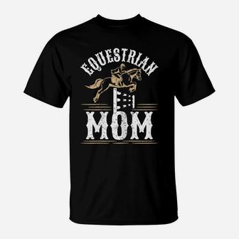 Womens Equestrian Mom Shirt - Proud Horse Show Mother T-Shirt | Crazezy