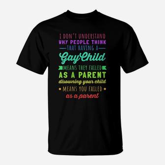 Womens Gay Pride - Proud Parent Mom Dad Parenting Quote T-Shirt | Crazezy