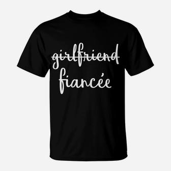Womens Girlfriend Fiancee Funny Fiance Engagement Party T-Shirt | Crazezy