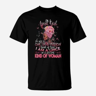 Womens I'm A April Girl Black Women Birthday Gift January Queen T-Shirt | Crazezy CA