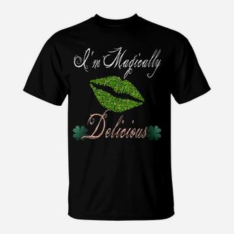 Womens I'm Magically Delicious Shirt- St Patrick Day T-Shirt | Crazezy