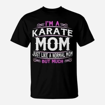 Womens Karate Mom, Cute Sporting Mom Gift Sweatshirt T-Shirt | Crazezy UK