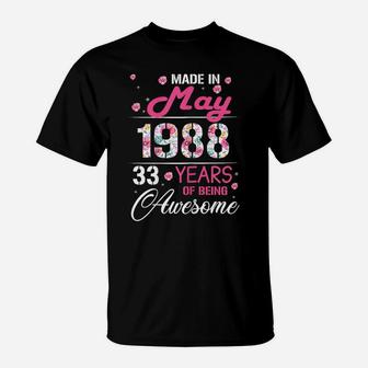 Womens May Girls 1988 Birthday Gift 33 Years Old Made In 1988 T-Shirt | Crazezy CA
