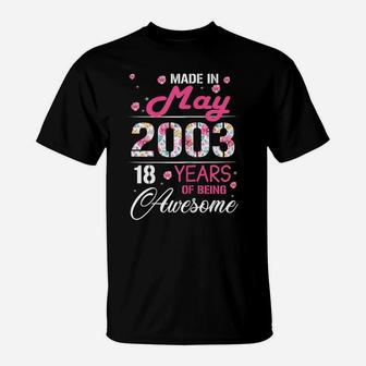 Womens May Girls 2003 Birthday Gift 18 Years Old Made In 2003 T-Shirt | Crazezy UK