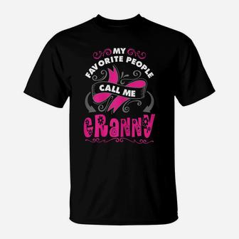 Womens My Favorite People Call Me Granny, For Granny T-Shirt | Crazezy