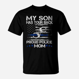 Womens My Son Has Your Back Proud Police Mom Shirt Thin Blue Line T-Shirt | Crazezy AU