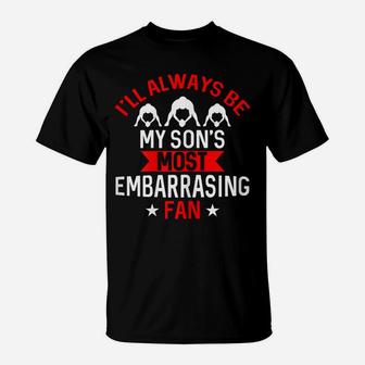 Womens My Son's Most Embarrassing Fan Football Mom Proud Mama T-Shirt | Crazezy CA