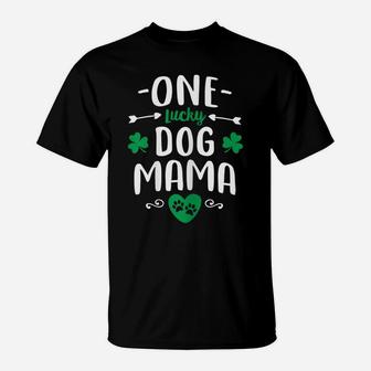 Womens One Lucky Dog Mama Shirt St Patrick Day Cute Dog Mom Gifts T-Shirt | Crazezy