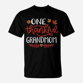 Womens One Thankful Grandmom Matching Thanksgiving Day Family Gift T-Shirt | Crazezy