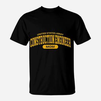 Womens Proud Army Construction Engineer Mom T-Shirt | Crazezy