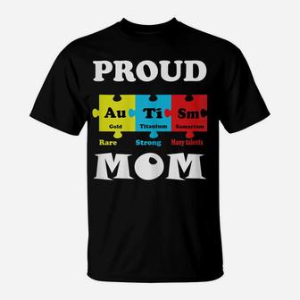 Womens Proud Autism Mom Periodic Table Puzzle T-Shirt | Crazezy CA
