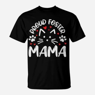 Womens Proud Foster Mama Kitty Cat Feline Rescue Mom Gift T-Shirt | Crazezy CA