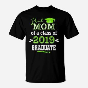Womens Proud Mom Of A Class Of 2019 Graduate Senior Class Womens T-Shirt | Crazezy UK