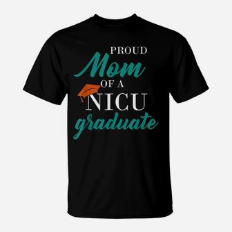 Womens Proud Mom Of A Nicu Graduate Preemie Shirt T-Shirt | Crazezy AU