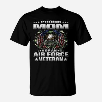 Womens Proud Mom Of An Air Force Veteran Military Vet's Mother T-Shirt | Crazezy