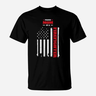 Womens Proud Mom Of Firefighter Distressed American Flag Gift T-Shirt | Crazezy