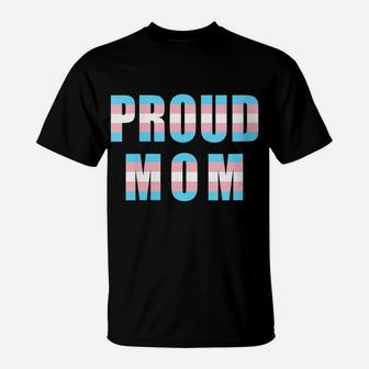 Womens Proud Mom Trans Pride Flag Transgender Equality Mother Lgbtq T-Shirt | Crazezy AU