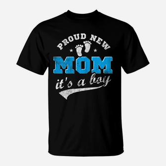 Womens Proud New Mom It's A Boy First Time Mom Gift Blue T-Shirt | Crazezy UK