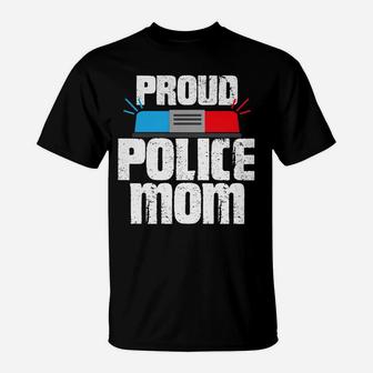 Womens Proud Police Mom Police Officer Mommy T-Shirt | Crazezy CA