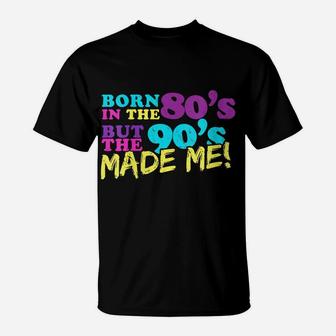 Womens Retro 80S Baby 90S Made Me Vintage T-Shirt | Crazezy