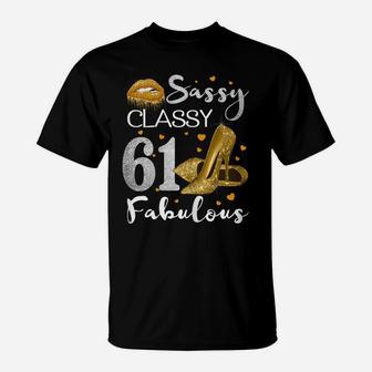 Womens Sassy Classy 61 Fabulous 61 Birthday Party High Heels T-Shirt | Crazezy UK