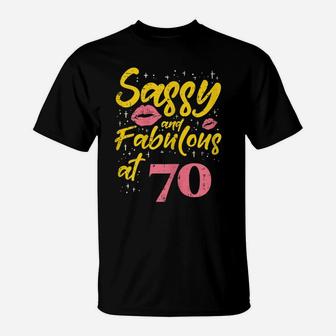 Womens Sassy Fabulous 70 Year Old Happy 70Th Birthday Gift Women T-Shirt | Crazezy
