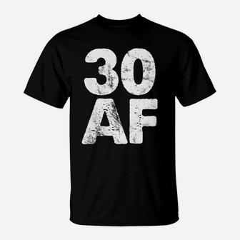 Womens Vintage 30 Af Made In 1990 Classic 30Th Birthday Old Af A2 T-Shirt | Crazezy AU