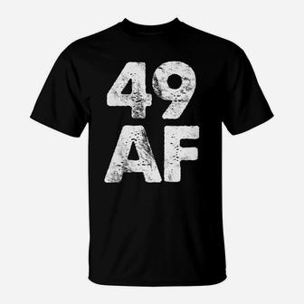 Womens Vintage 49 Af Made In 1972 Funny 49Th Birthday T-Shirt | Crazezy