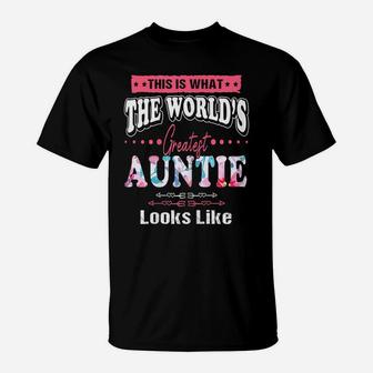 Womens What World's Greatest Auntie Looks Like Mothers Day T-Shirt | Crazezy