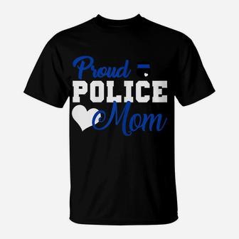 Womens Women Proud Police Mom Thin Blue Line Police Officer Mom T-Shirt | Crazezy