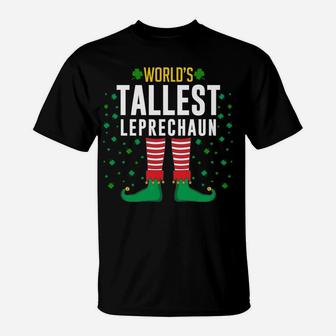 World's Tallest Leprechaun Funny Irish St Patrick Day T-Shirt | Crazezy