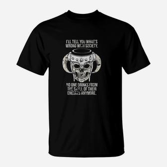 Wrong Society Drink From The Skull Of Your Enemies T-Shirt | Crazezy