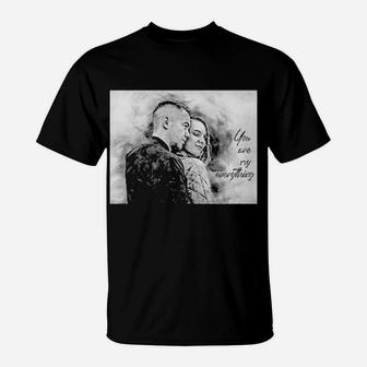 You Are My Everything T-Shirt - Monsterry CA
