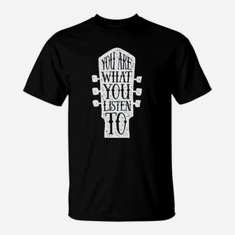 You Are What You Listen To Music Retro Vintage Guitar Band T-Shirt | Crazezy CA